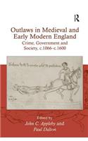 Outlaws in Medieval and Early Modern England