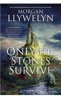 Only the Stones Survive