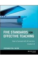 Five Standards for Effective Teaching
