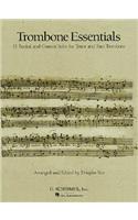 Trombone Essentials: 11 Recital and Contest Solos for Tenor and Bass Trombone