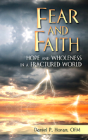 Fear and Faith