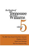 The Theatre of Tennessee Williams, Volume V