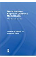 Scandalous Neglect of Children's Mental Health