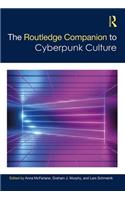 Routledge Companion to Cyberpunk Culture