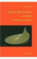 Plane Networks and Their Applications