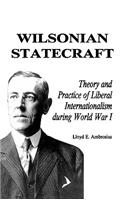 Wilsonian Statecraft