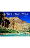 Grand Canyon Wild: A Photographic Journey
