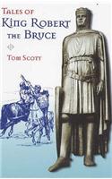 Tales of King Robert the Bruce