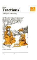 Key to Fractions, Book 3: Adding and Subtracting