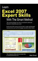 Learn Excel 2007 Expert Skills with the Smart Method