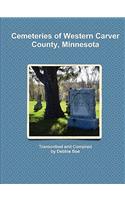 Cemeteries of Western Carver County, Minnesota
