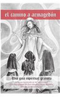 Camino a Armagedon - Una Guia Espiritual Gratuita