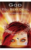 God You Sexy Devil