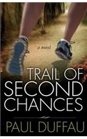 Trail of Second Chances