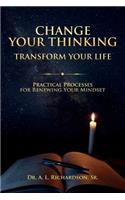 Change Your Thinking, Transform Your Life