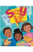 Say It!