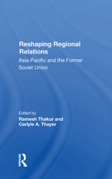 Reshaping Regional Relations