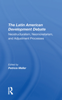 The Latin American Development Debate