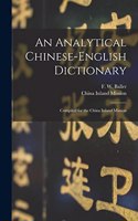 An Analytical Chinese-English Dictionary