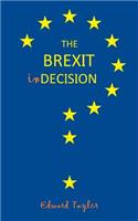 Brexit Indecision