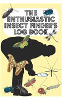 The Enthusiastic Insect Finder's Log Book