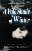 A Pale Shade of Winter