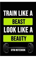 Train Like A Beast, Look Like A Beauty
