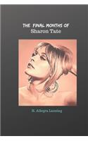 Final Months of Sharon Tate