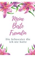 Meine Beste Freundin Die Schwester Die Ich Nie Hatte