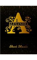 Alexandra Sheet Music: Personalized Name Letter a Blank Manuscript Notebook Journal Instrument Composition Book for Musician & Composer 12 Staves Per Page Staff Line Notep