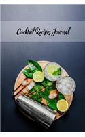 Cocktail Recipes Journal: Blank Cocktail Recipe Book, Custom Pages To Fill In