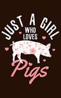 Just A Girl Who Loves Pigs: Pig Notebook To Write In Journal Note Pad To Do List Gift