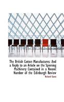 The British Cotton Manufactures