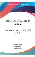 The Diary Of A French Private