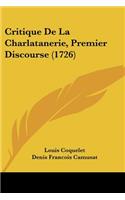 Critique De La Charlatanerie, Premier Discourse (1726)