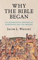 Why the Bible Began