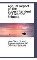 Annual Report of the Superintendent of Common Schools