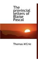 The Provincial Letters of Blaise Pascal