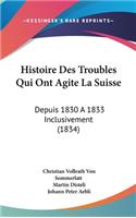 Histoire Des Troubles Qui Ont Agite La Suisse
