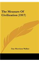 The Measure Of Civilization (1917)