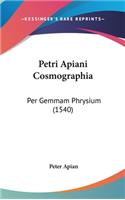 Petri Apiani Cosmographia