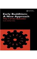 Early Buddhism: A New Approach