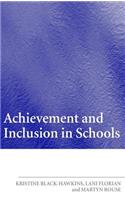 Achievement and Inclusion in Schools