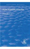 Power, Impartiality and Justice