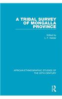 A Tribal Survey of Mongalla Province