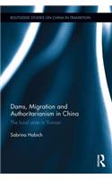 Dams, Migration and Authoritarianism in China