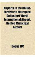Airports in the Dallas-Fort Worth Metroplex