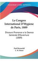 Congres International D'Hygiene de Paris, 1889