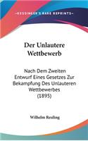 Der Unlautere Wettbewerb