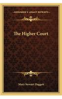 The Higher Court